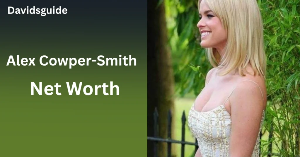 Alex Cowper-Smith Net Worth