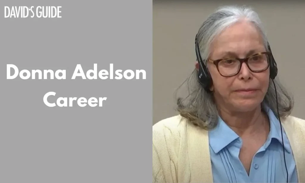 Donna Adelson Career Highlights