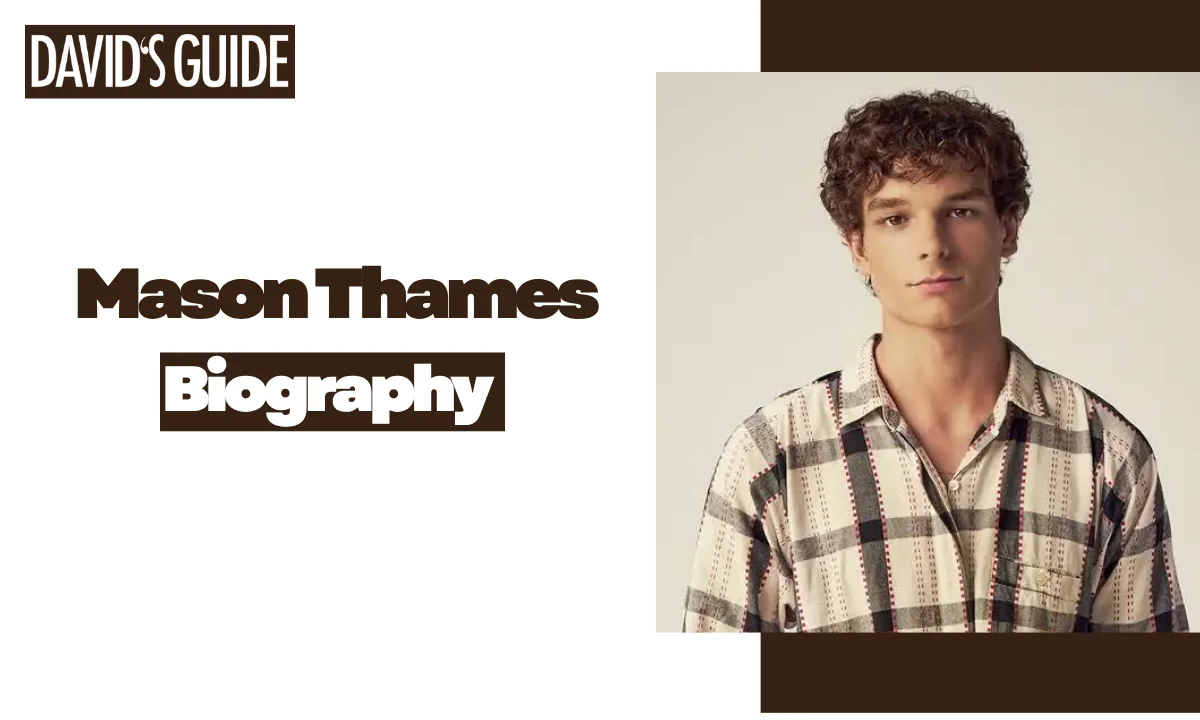 Mason Thames Biography, Height, Net Worth, Parents & More