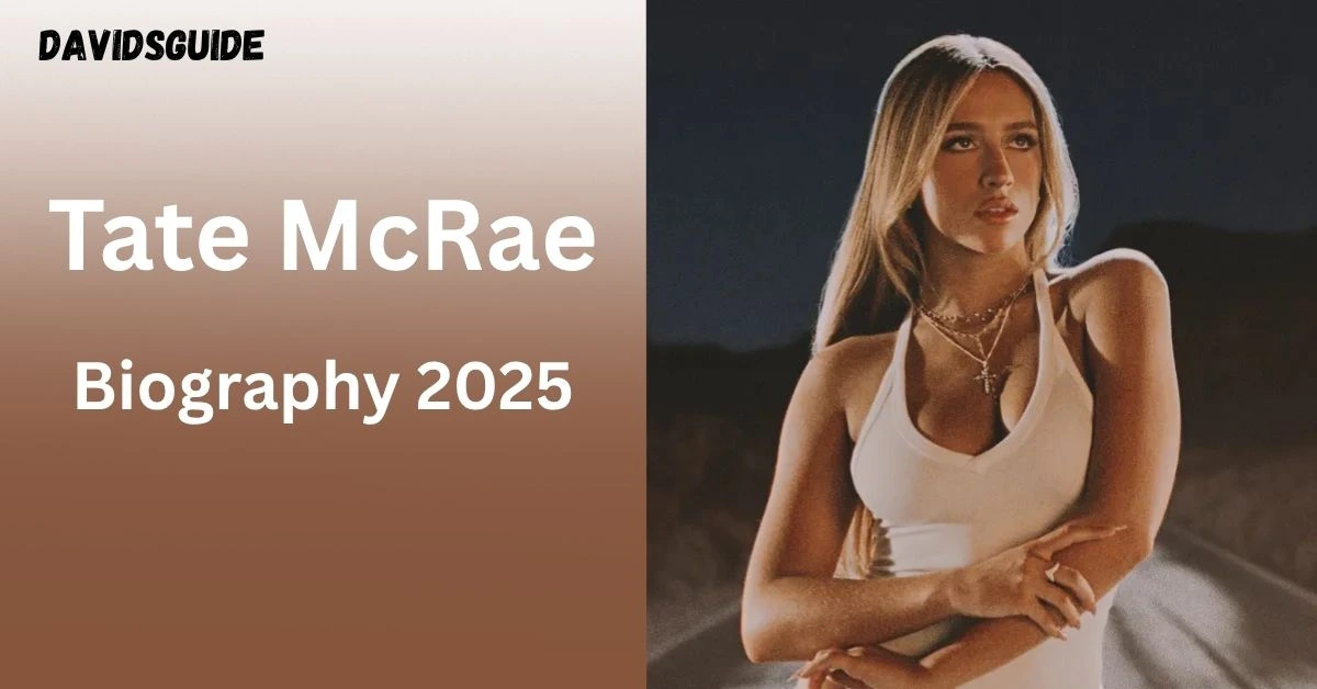 Tate McRae Height, Age, Net Worth, Real Name and Biography 2025
