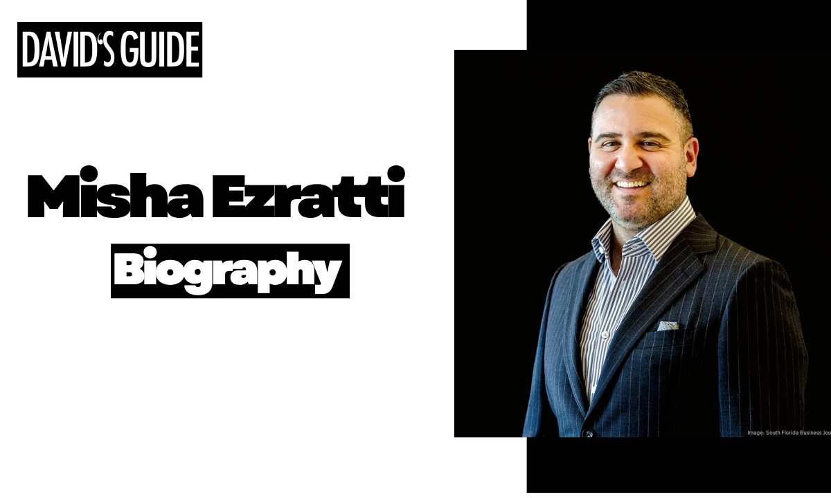 Misha Ezratti Net Worth: Wealth, Career & Real Estate Empire