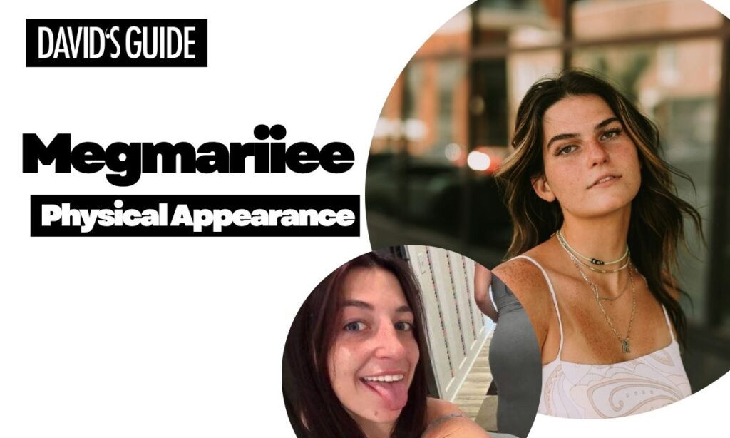 Physical Appearance of Megmariiee