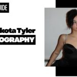 Dakota Tyler Age, Net Worth, Height & Untold Facts That Fans Didn’t Expect
