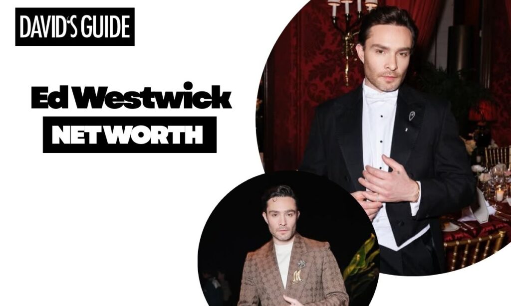 Ed Westwick Net Worth