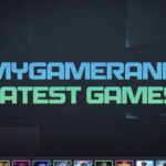 Exploring Mygamerank Latest Games: Your Ultimate Hub for the Latest Online Games