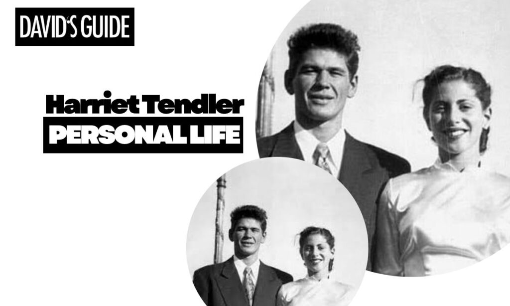 Harriet Tendler Personal Life