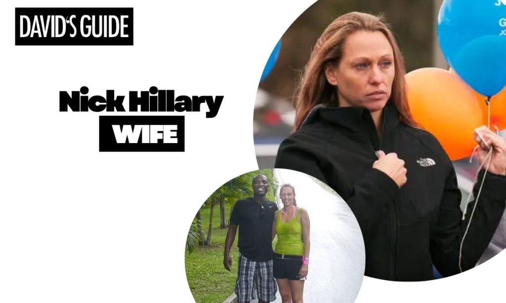 Nick Hillary Wife